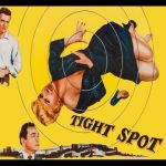 Tight Spot (1955)