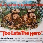 Too Late The Hero (1970)